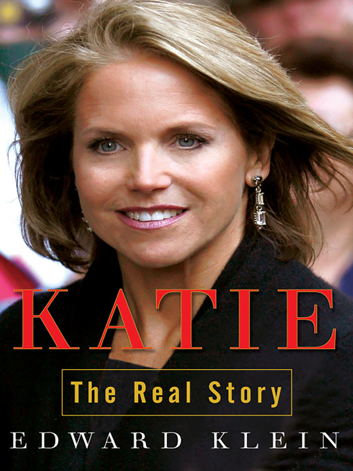 Title details for Katie by Edward Klein - Available